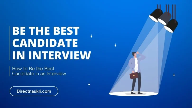 Pro Candidate How to Be the Best Candidate in an Interview