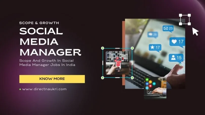 Scope And Growth In Social Media Manager Jobs In India
