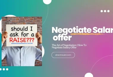 The Art of Negotiation How To Negotiate Salary Offer